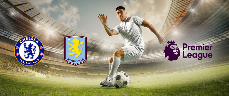 Premier League promotional graphic featuring Chelsea and Aston Villa club logos with a football player in action, set against a vibrant stadium backdrop.